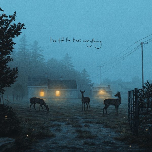 I’ve Told the Trees Everything EP artwork