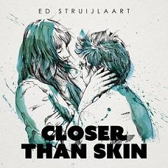 Closer Than Skin artwork